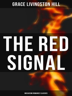 cover image of The Red Signal (Musaicum Romance Classics)